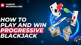 How to play progressive blackjack