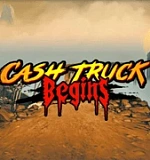 Cash Truck Begins