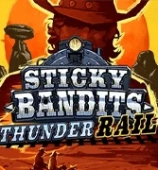 Sticky Bandits Thunder Rail