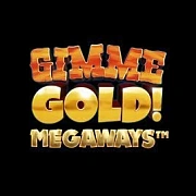 Gimme Gold! Megaways