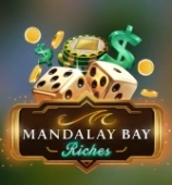 Mandalay bay riches