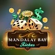 Mandalay bay riches