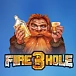 Fire In The Hole 3