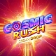 Cosmic Rush Dream Drop