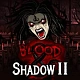 Blood & Shadow 2