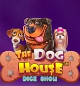 The Dog House Dice Show