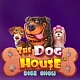 The Dog House Dice Show