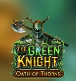 The Green Knight: Oath of Thorns