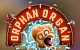 Orphan Organ