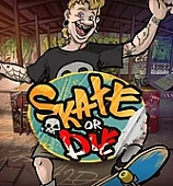 Skate or Die