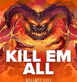 Kill Em All