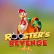 Rooster’s Revenge