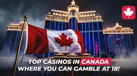 Which Canadian casinos allow entry for individuals aged 18 and older?