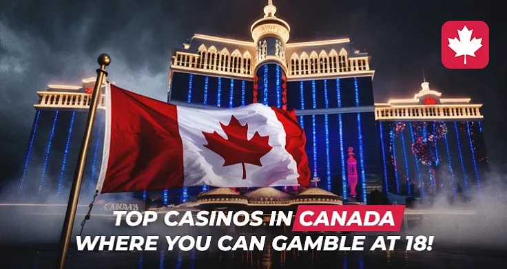 Which Canadian casinos allow entry for individuals aged 18 and older?