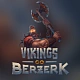 Vikings Go Berzerk