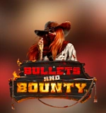 Bullets and Bounty