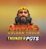 Midas Golden Touch Thunderpots