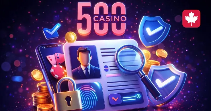 Verification at 500 Casino: How the KYC system works and how to avoid confiscation of funds
