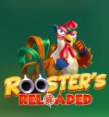 Rooster's Reloaded