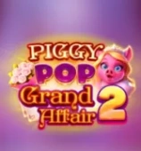PiggyPop Grand Affair 2