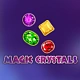 Magic Crystals