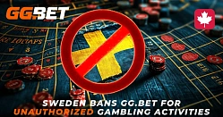 Sweden Bans GG.bet for Unauthorized Gambling Activities: A Win for Swedish Players