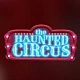 The Haunted Circus