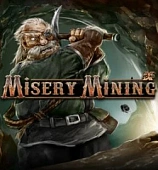 Misery Mining