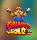 Gnaw’n Gold