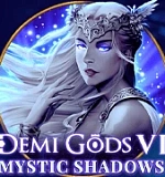 Demi Gods VI