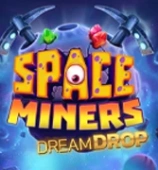 Space Miners Dream Drop