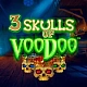 3 Skulls of Voodoo