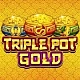 Triple Pot Gold
