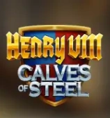 Henry 8th Calves of Steel