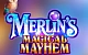 Merlin’s Magical Mayhem
