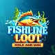 Fishline Loot Hold and Win