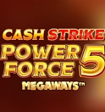 Cash Strike Power Force 5 Megaways
