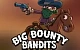 Big Bounty Bandits 3 Pots
