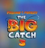 Fishin’ Frenzy The Big Catch 3