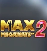 Max Megaways 2