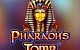 Pharaoh’s Tomb