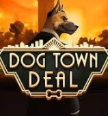 Dog Town Deal