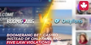 Boomerang Bet in the Netherlands: Casino Instead of OnlyFans and Five Violations of the Law