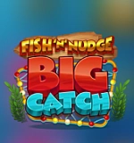 Fish ‘n’ Nudge Big Catch
