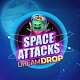 Space Attacks Dream Drop