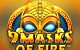 9 Masks Of Fire