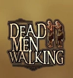 Dead Men Walking