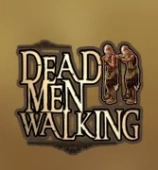 Dead Men Walking