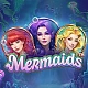 Mermaids
