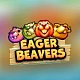 Eager Beavers